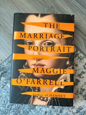 The Marriage Portrait Maggie O'Farrell Historical Fiction Book